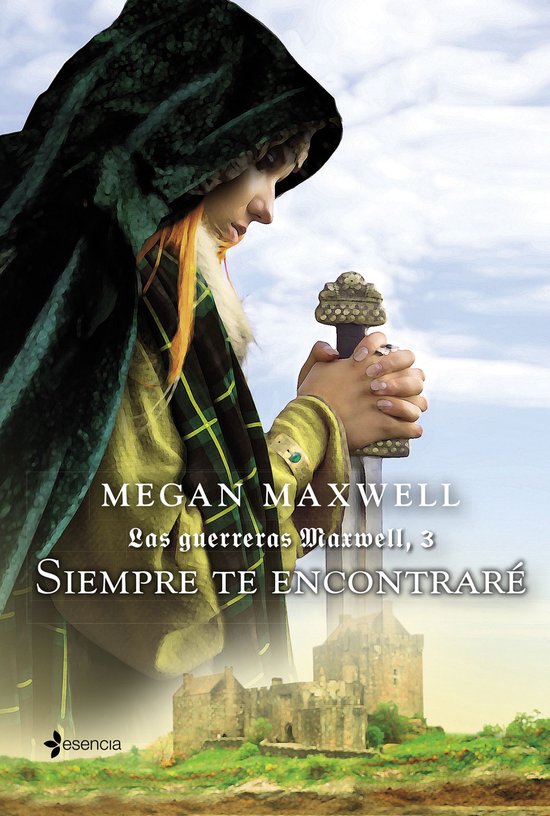 Las guerreras Maxwell 3 - Las Guerreras Maxwell, 3. Siempre te encontraré