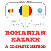 Română - kazahă: o metodă completă
