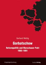 Veröffentlichungen des Ludwig Boltzmann-Institus für Kriegsfolgen 25 - Gorbatschow
