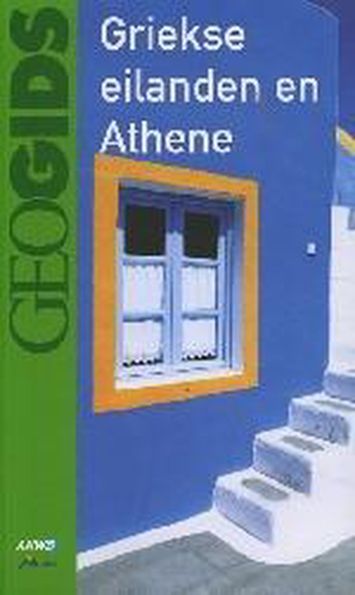 Anwb Geogids Griekse Eilanden Athene - Onbekend