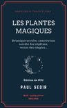 Savoirs & Traditions - Les Plantes magiques