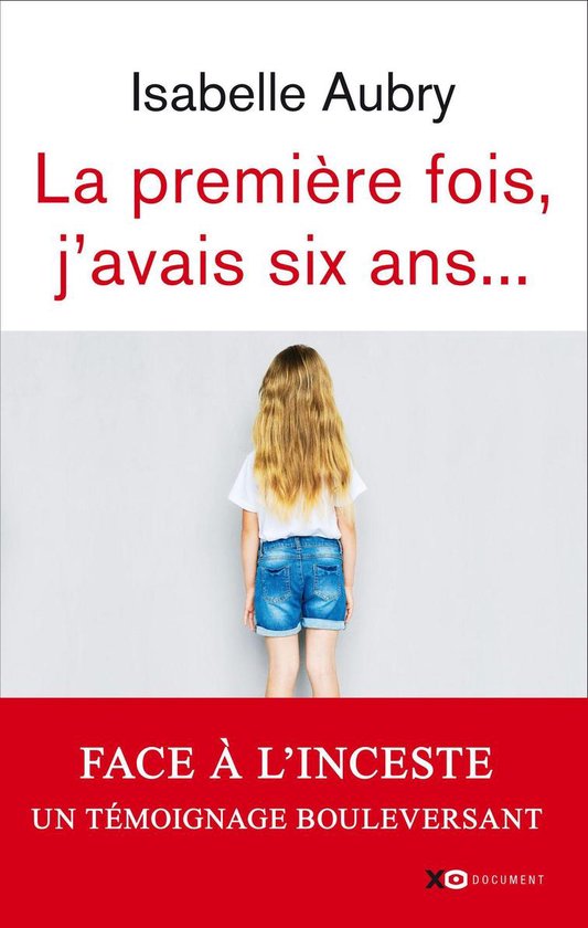 La première fois, j'avais six ans - édition revue et augme ... - cover