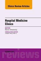 The Clinics: Internal Medicine Volume 4-4 - Volume 4, Issue 4, An Issue of Hospital Medicine Clinics, E-Book