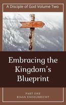 Discipleship 2 - Embracing the Kingdom’s Blueprint Part One