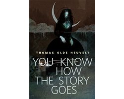 Omslag van You Know How the Story Goes