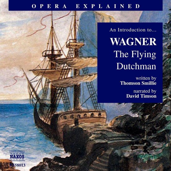 Opera Explained The Flying Dutchman - cover