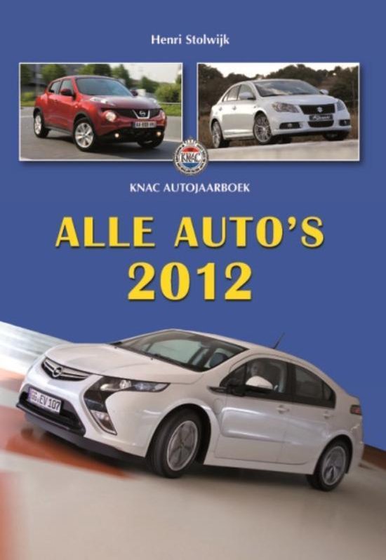 Cover van het boek 'Alle auto's 2012' van H. Stolwijk