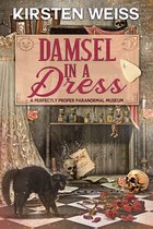 A Paranormal Museum Cozy Mystery 5 - Damsel in a Dress