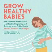 Grow Healthy Babies