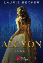 Alcyon 1 - Alcyon - Tome 1