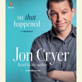 Jon Cryer glimlacht op de cover van zijn memoires So That Happened, ingesproken door de auteur zelf.
