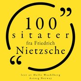 100 sitater fra Friedrich Nietzsche