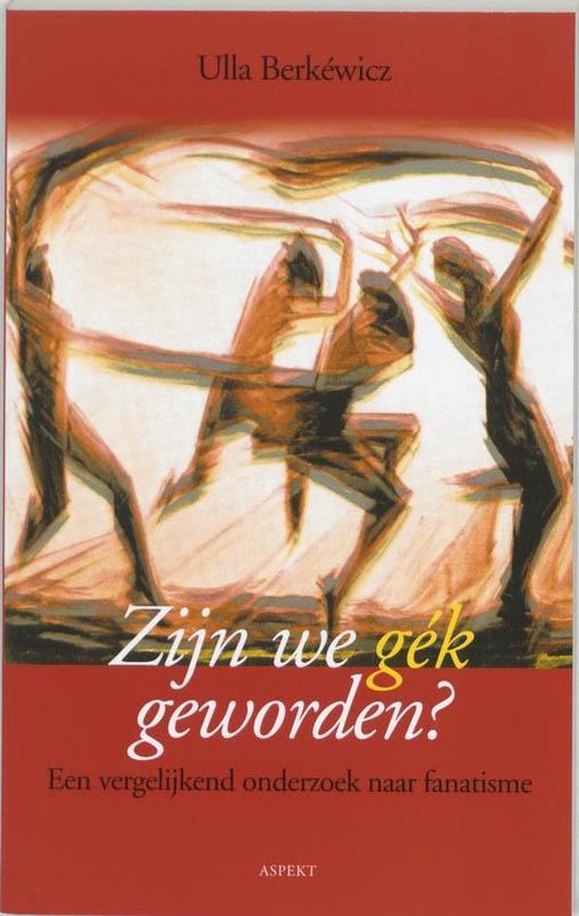 Cover van het boek 'Zijn we gek geworden'