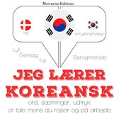 Jeg lærer koreansk