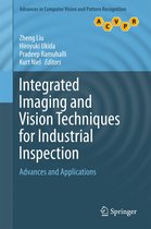 Advances in Computer Vision and Pattern Recognition - Integrated Imaging and Vision Techniques for Industrial Inspection