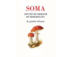 Soma Divine Mushroom Of Immortality