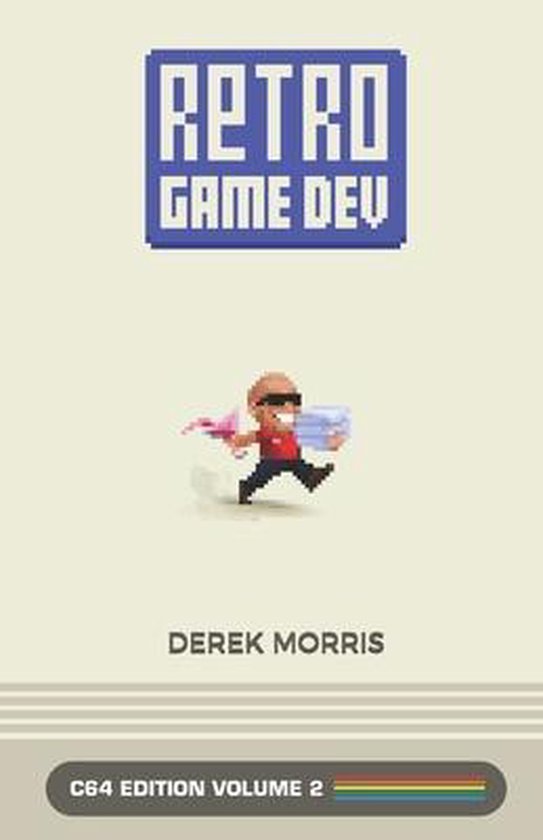 Retrogamedev- RetroGameDev C64 Edition Volume 2