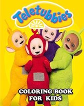 Teletubbies Coloring Book for Kids