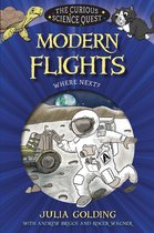 The Curious Science Quest - Modern Flights