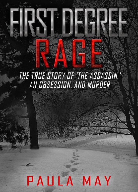 The "Rage" True Crime Series 1 - First Degree Rage - cover