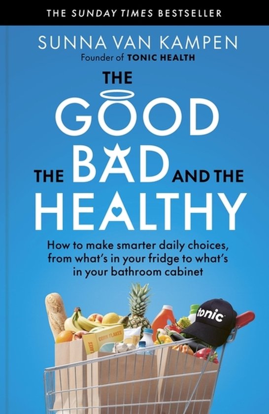 The Good, The Bad And The Healthy - cover