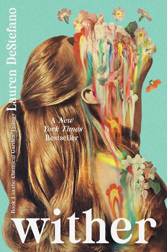 The Chemical Garden Trilogy - Wither - cover