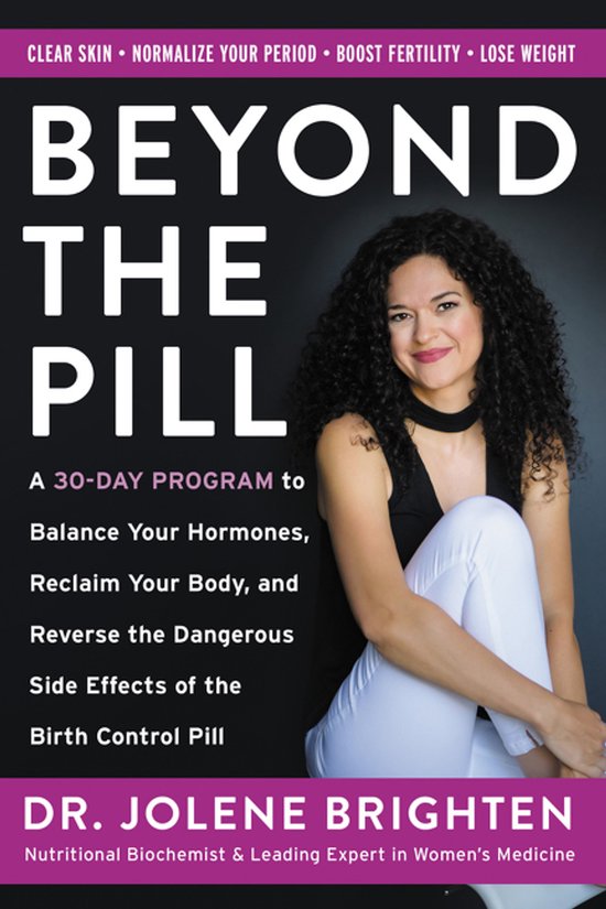 Beyond the Pill A 30Day Program to Balance Your Hormones, Re ... - cover