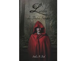 Luzifer - des Teufels Sünden
