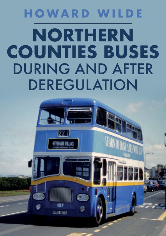 Northern Counties Buses During and After Deregulation - cover