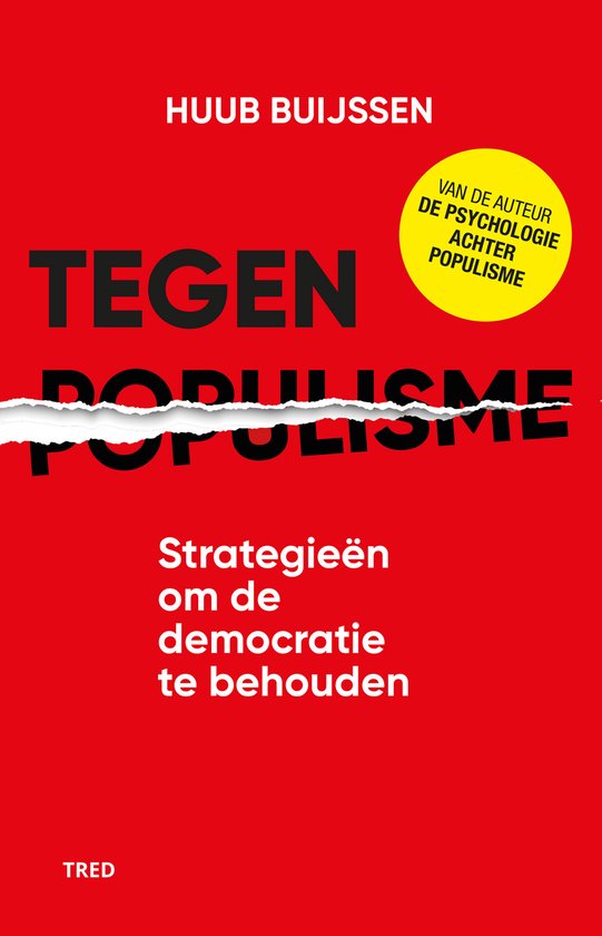 Boek 'Tegen populisme' met rode omslag. Titel en ondertitel in witte letters. Tekst 'VAN DE AUTEUR DE PSYCHOLOGIE ACHTER POPULISME' op gele cirkel.