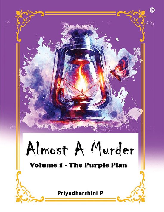 Almost a murder : Volume 1- The Purple Plan