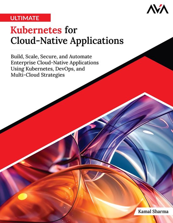 Ultimate Kubernetes for Cloud-Native Applications - cover