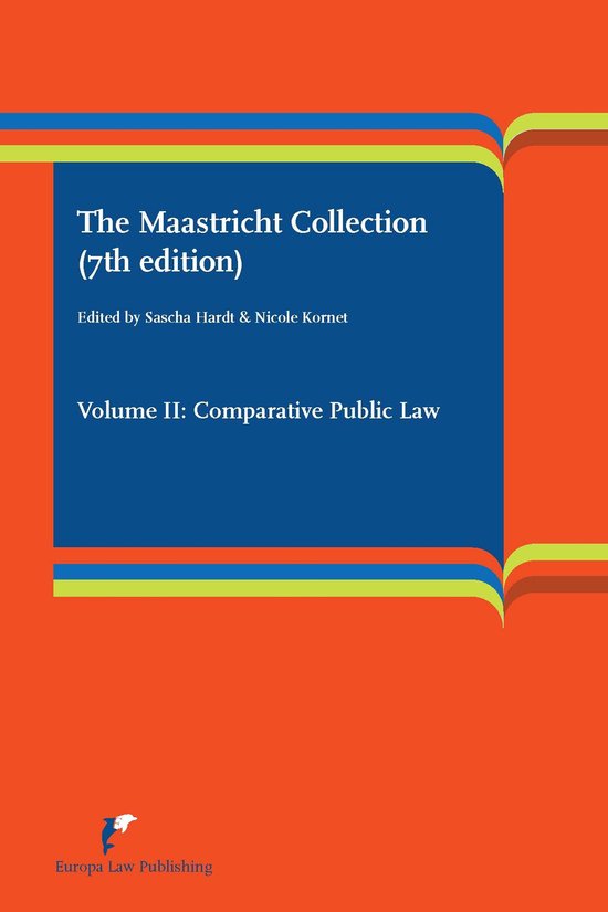 Boekcover 'The Maastricht Collection (7th edition)', donkerblauwe pagina met tekst 'Volume II: Comparative Public Law' op een oranje achtergrond.