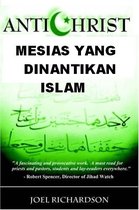 ANTIKRISTUS - Mesias Yang Dinantikan Islam