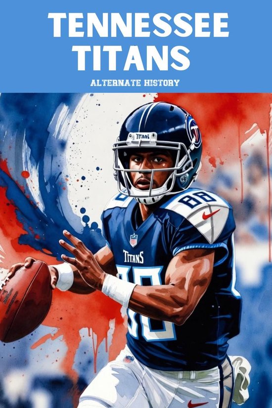 Tennessee Titans Alternate History - cover