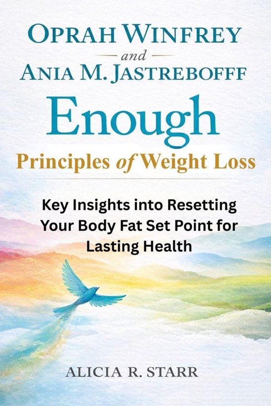 Oprah Winfrey and Ania M. Jastreboff Enough Principles of We ... - cover