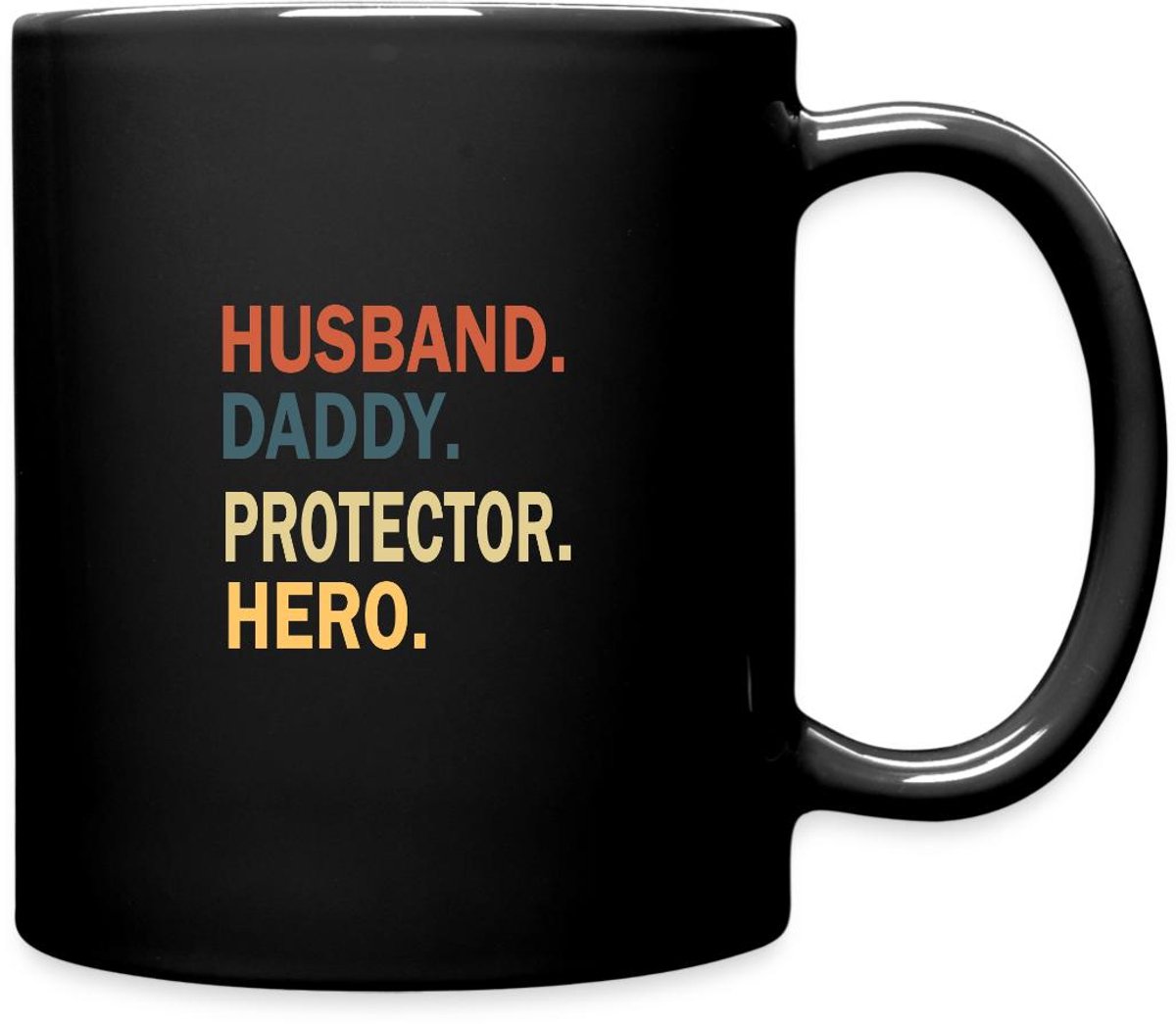 Husband Daddy Protector Hero Papa Mok Uni