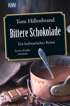 Die Xavier-Kieffer-Krimis 6 - Bittere Schokolade