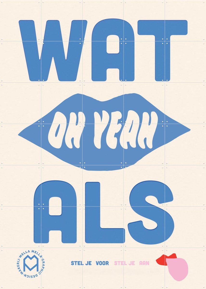 IXXI Wat als, Mella Mella - 100 x 140 cm - Gratis ophangtool - Grote wanddecoratie en posters - Grafisch Ontwerp, Illustraties, Typografie, Speels