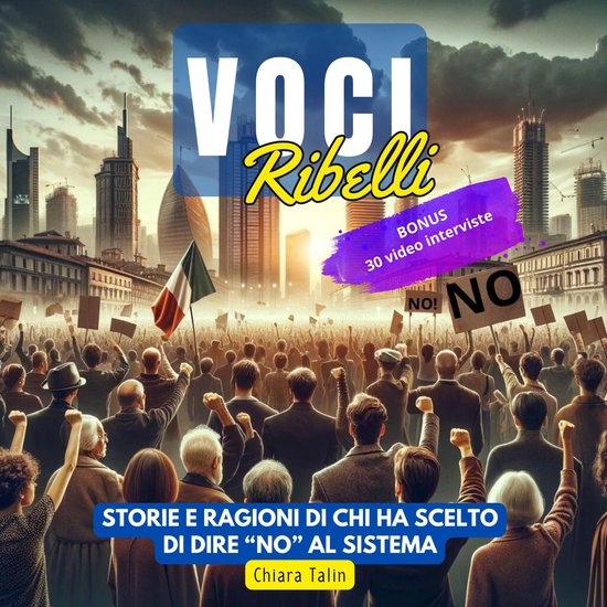 VOCI RIBELLI: STORIE E RAGIONI DI CHI HA SCELTO DI DIRE NO A ... - cover