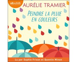 Peindre la pluie en couleurs