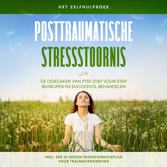 Posttraumatische stressstoornis: Het zelfhulpboek – De oor ... - cover