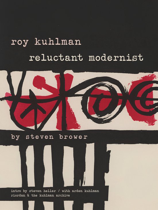 Roy Kuhlman: Reluctant Modernist - cover