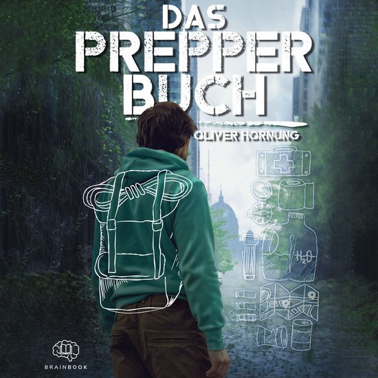 Das Prepper Buch für die perfekte Krisenvorsorge - cover