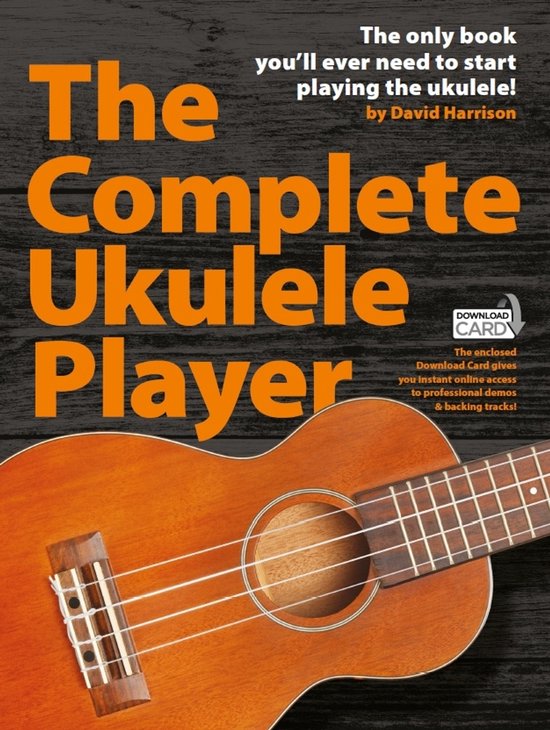 Boek "The Complete Ukulele Player" met een ukulele besnaard in beeld. De tekst "The only book you'll ever need to start playing the ukulele!" staat bovenaan.