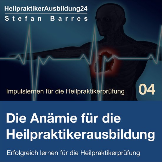 Die Anämie für die Heilpraktikerausbildung - cover