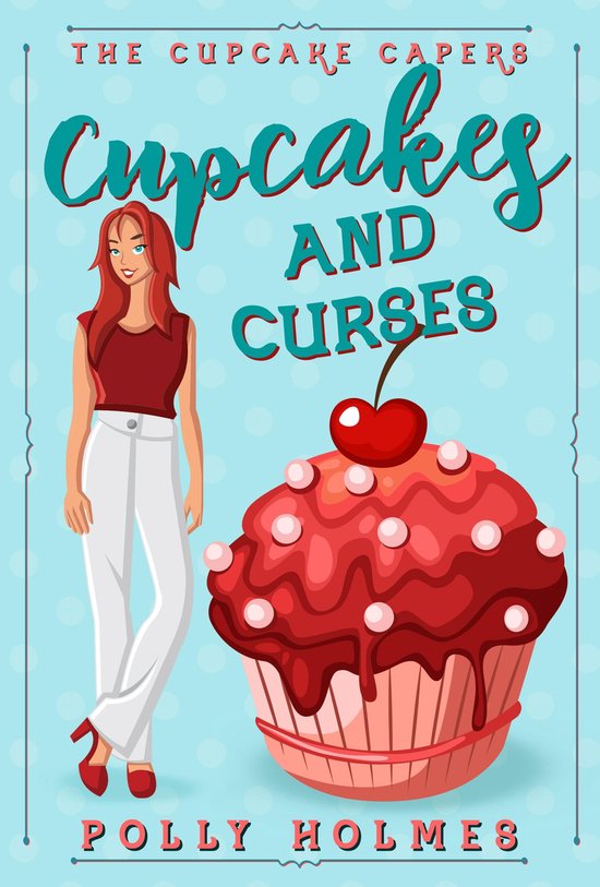 The Cupcake Capers Cozy Mystery Series 2 - Cupcakes and Curs ... - cover