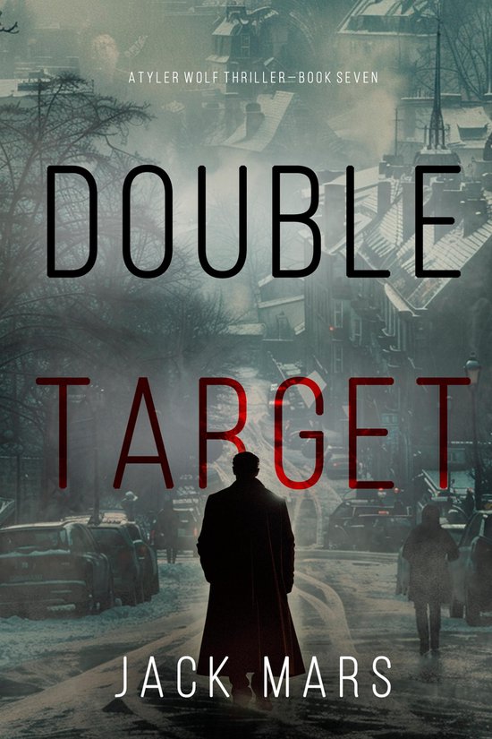 A Tyler Wolf Thriller 7 - Double Target - cover