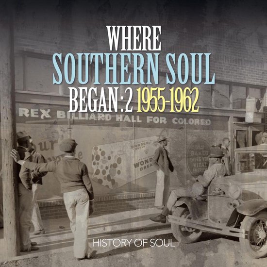 Various Artists - Where Southern Soul Began 2: 1955-1962 (2 CD)