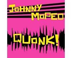 Quonk!